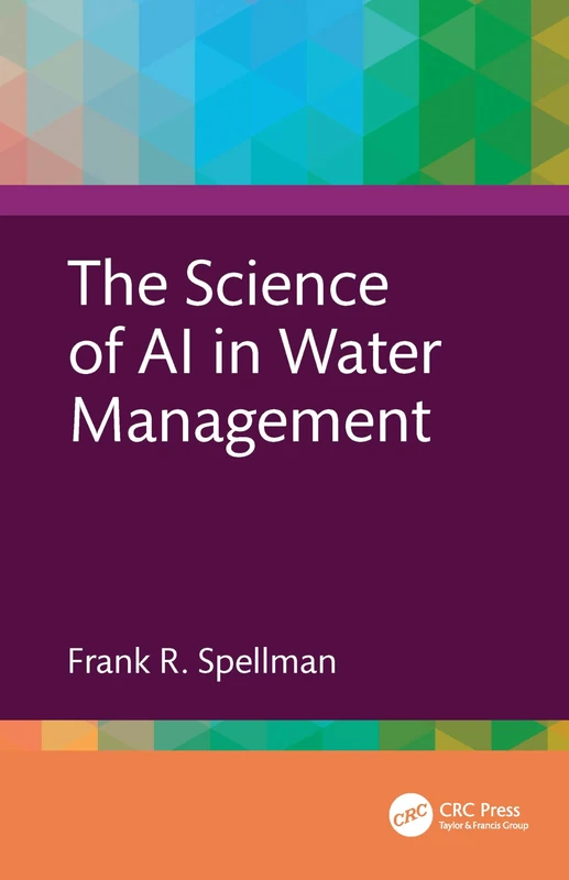 The Science of AI in Water Management