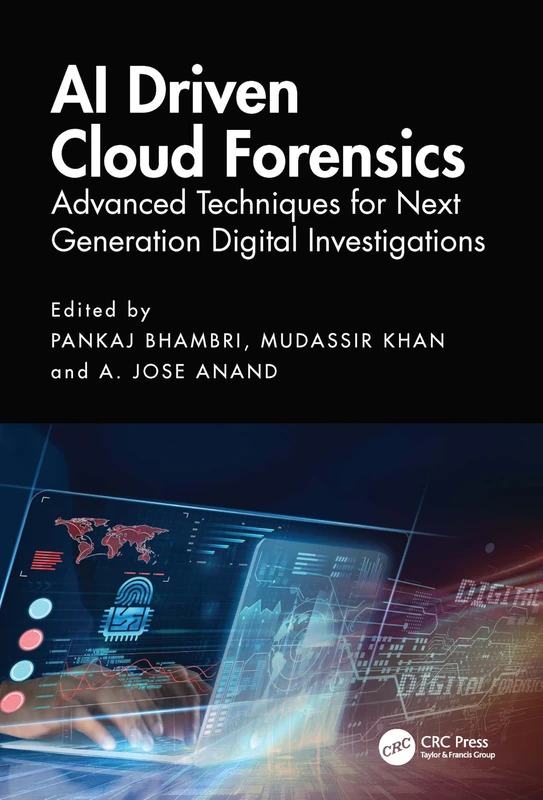 AI Driven Cloud Forensics: Advanced Techniques for Next Generation Digital Investigations