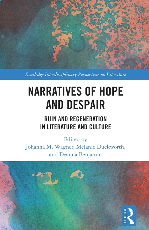 Routledge Narratives of Hope and Despair Book