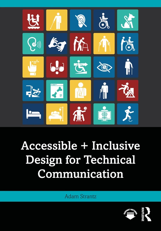 Accessible + Inclusive Design for Technical Communication