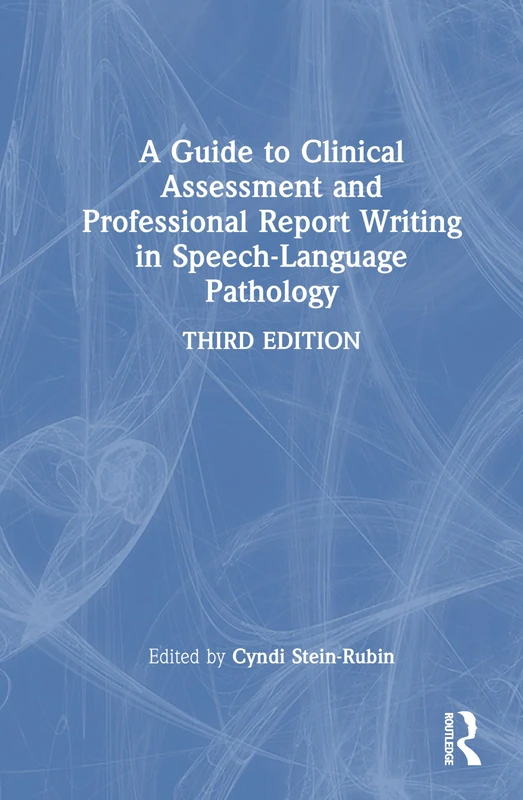 Routledge - A Guide to Clinical Assessment and Report Writing