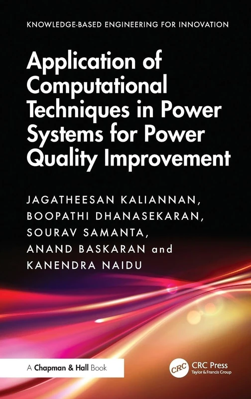 Application of Computational Techniques in Power Systems for Power Quality Improvement (Knowledge-based Engineering for Innovation)