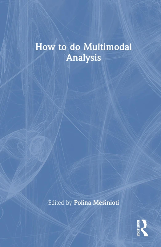 How to do Multimodal Analysis