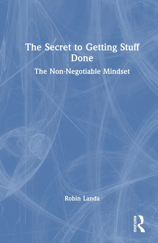 Routledge - The Secret to Getting Stuff Done Book