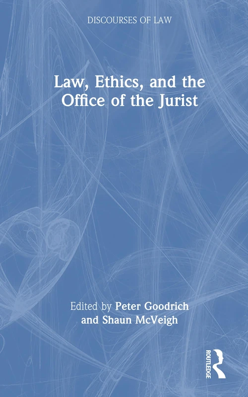 Routledge Law, Ethics, and the Office of the Jurist - Book