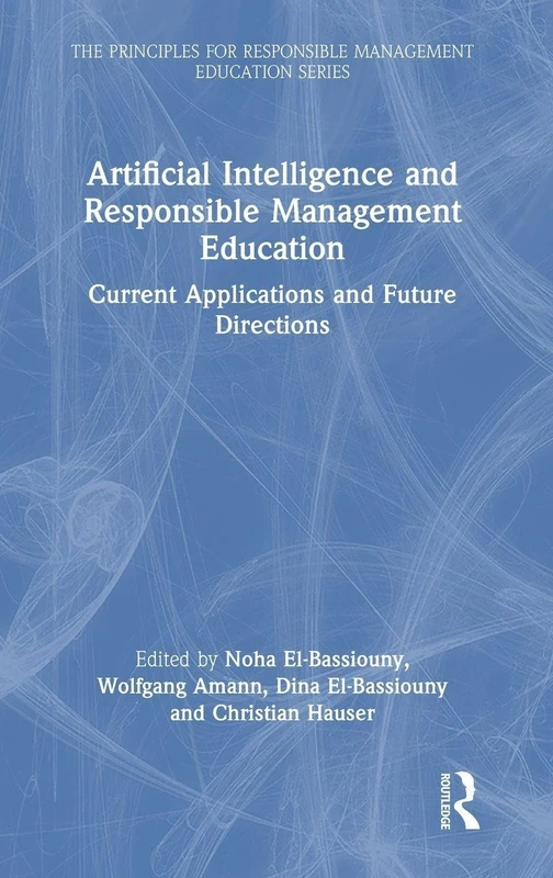 Routledge Artificial Intelligence and Responsible Management