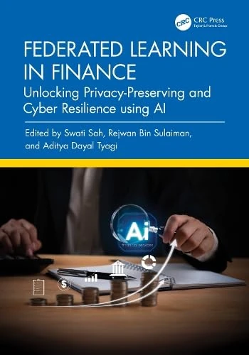 Federated Learning in Finance: Unlocking Privacy-Preserving and Cyber Resilience using AI