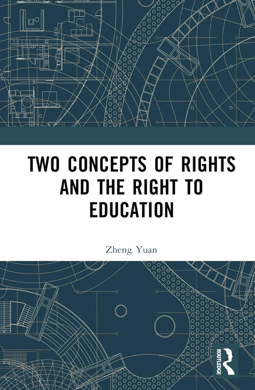 Two Concepts of Rights and the Right to Education