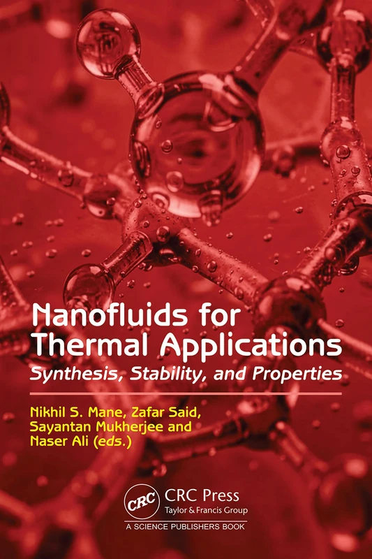 Nanofluids for Thermal Applications: Synthesis, Stability, and Properties