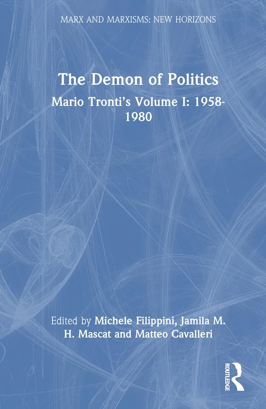 Routledge The Demon of Politics Vol I: 1958-1984 Book - Image 1