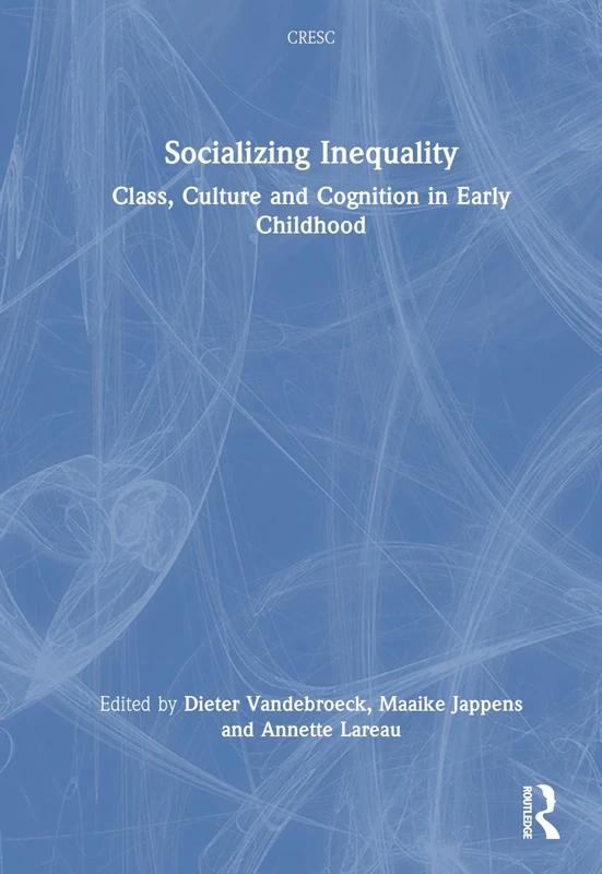Socializing Inequality: Class, Culture and Cognition in Early Childhood (CRESC) - Image 1