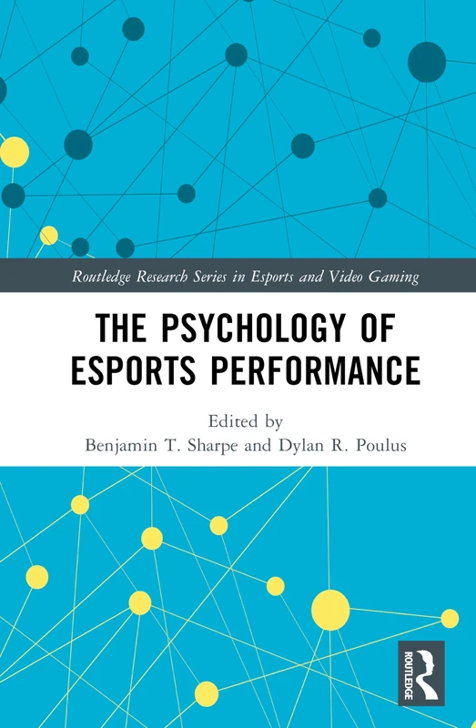 Routledge - The Psychology of Esports Performance Book