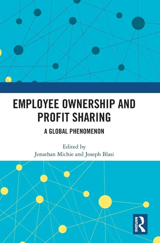 Routledge Employee Share Ownership and Profit Sharing Book