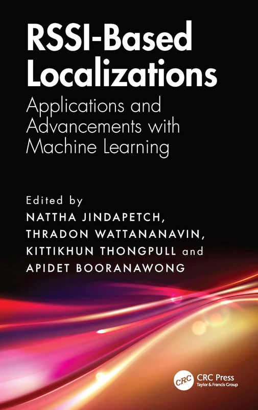 RSSI-Based Localizations: Applications and Advancements with Machine Learning