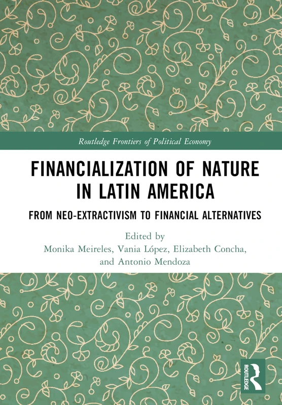 Routledge Financialization of Nature in Latin America - Book