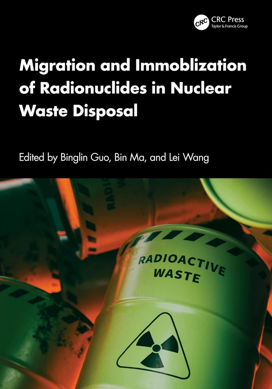 Migration and Immobilization of Radionuclides in Nuclear Waste Disposal