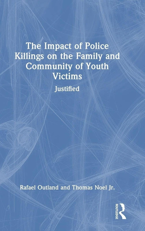Routledge - The Impact of Police Killings on Youth Victims