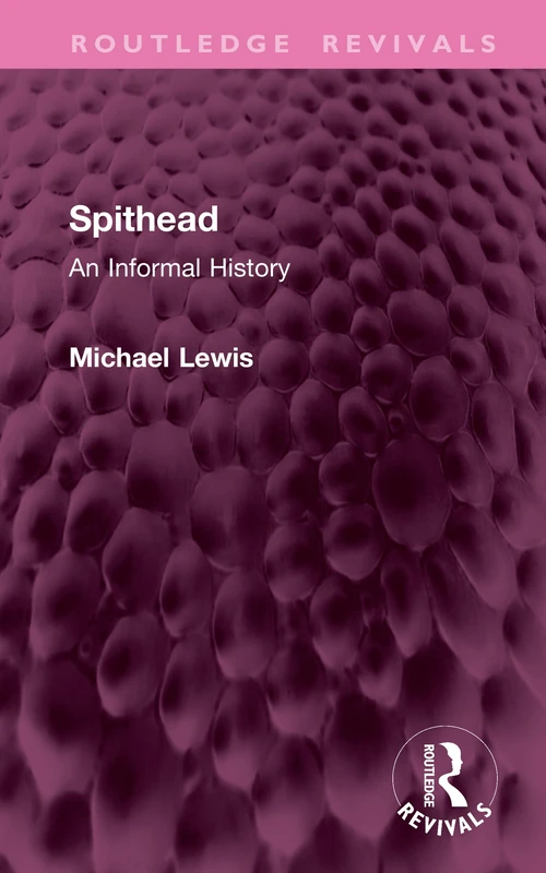 Spithead: An Informal History (Routledge Revivals)
