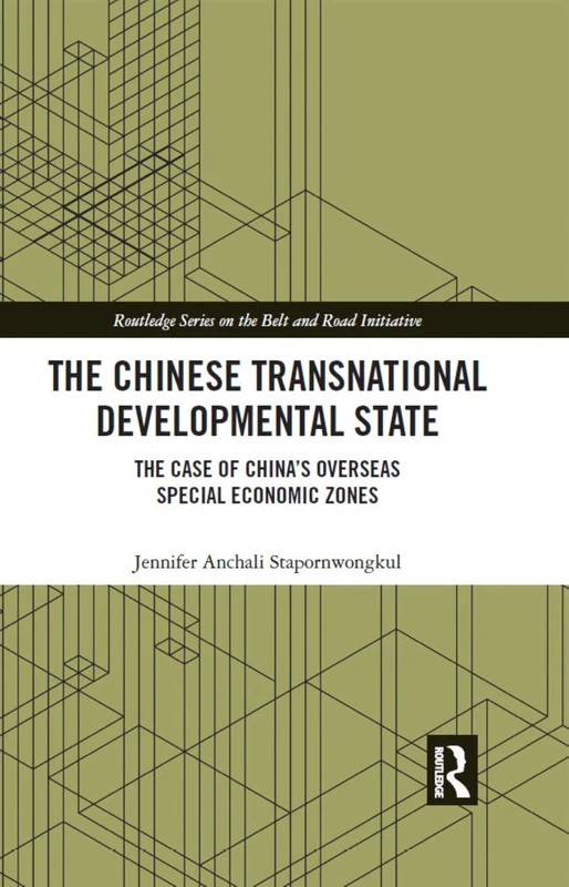 Routledge - The Chinese Transnational Developmental State Book