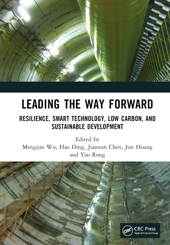 Leading the Way Forward: Resilience, Smart Technology, Low Carbon, and Sustainable Development
