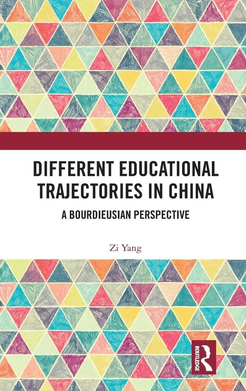 Routledge - Different Educational Trajectories in China