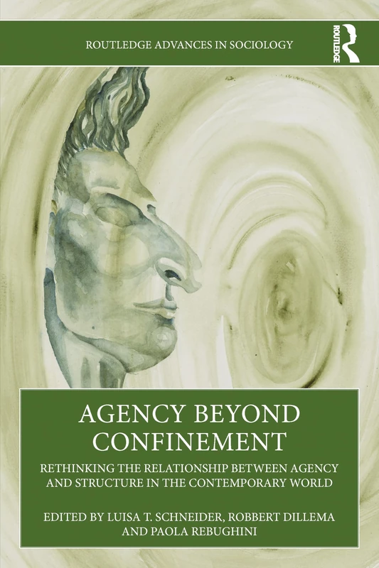 Routledge Agency Beyond Confinement Sociology Book