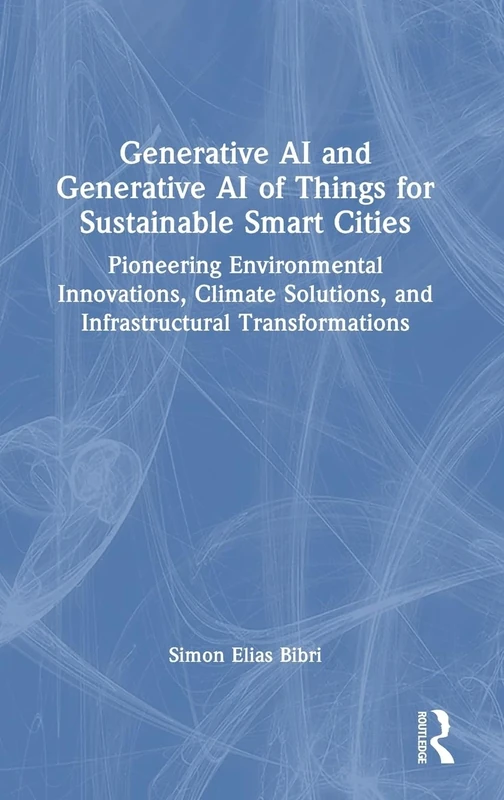 Generative AI and Generative AI of Things for Sustainable Smart Cities: Pioneering Environmental Innovations, Climate Solutions, and Infrastructural Transformations