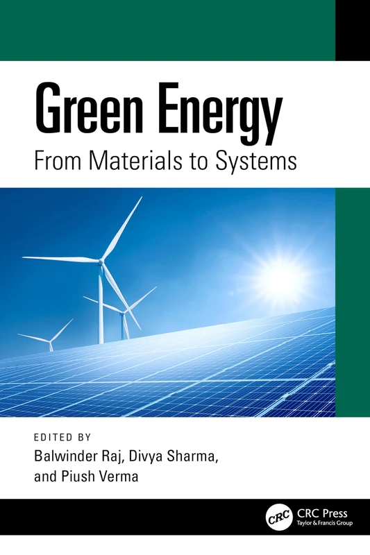 Green Energy: From Materials to Systems