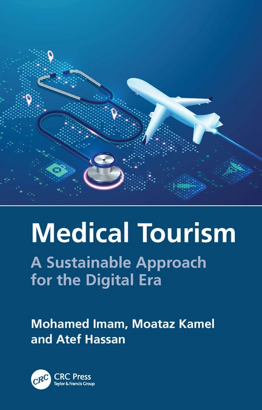 Medical Tourism: A Sustainable Approach for the Digital Era