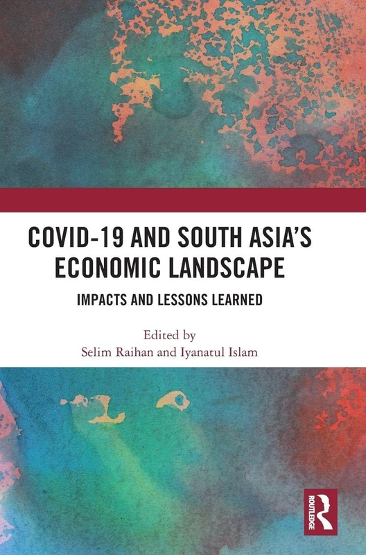 COVID-19 and South Asia's Economic Landscape: Impacts and Lessons Learned
