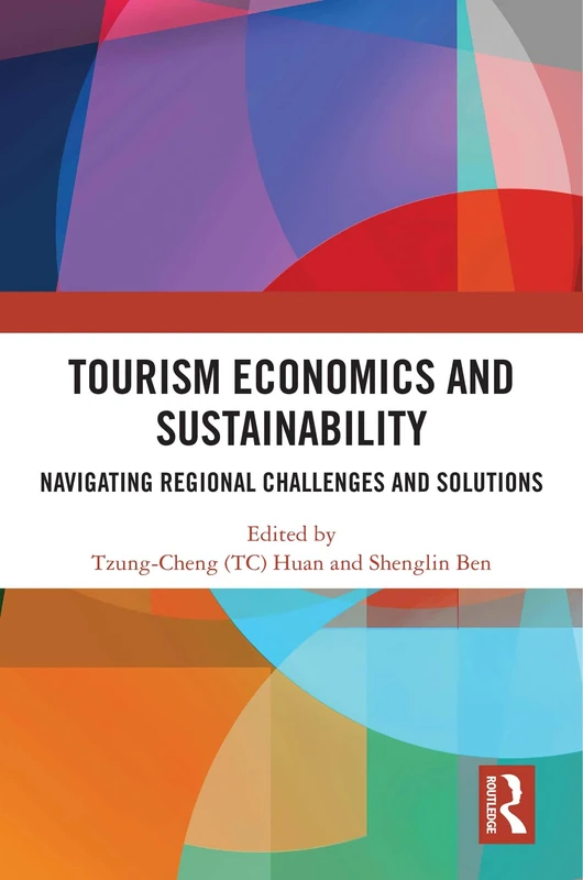 Routledge Tourism Economics and Sustainability Book