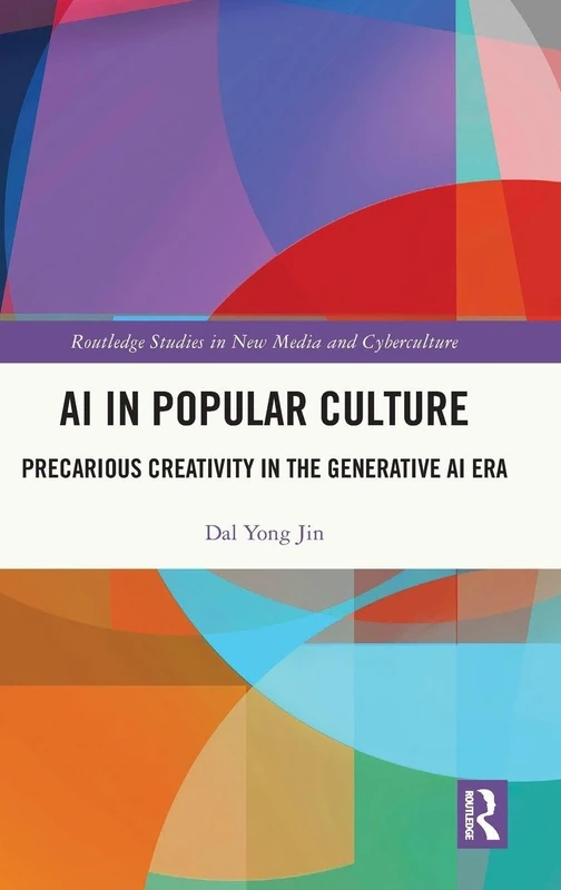 Routledge AI in Popular Culture - Generative AI Era Book