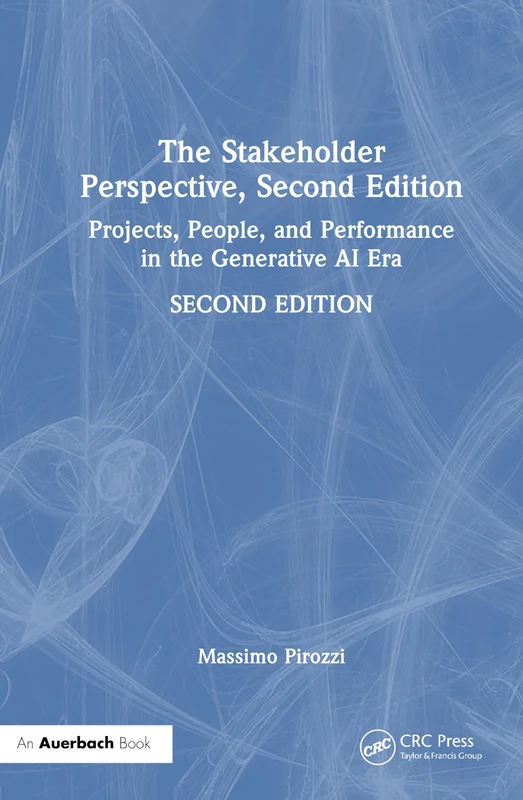 Auerbach Publications - The Stakeholder Perspective, 2nd Ed