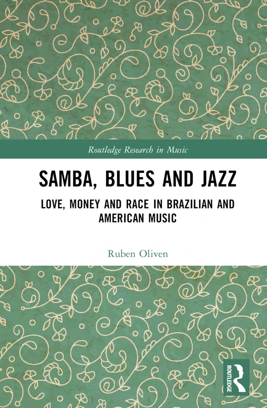 Routledge Samba, Blues and Jazz Music Research Book