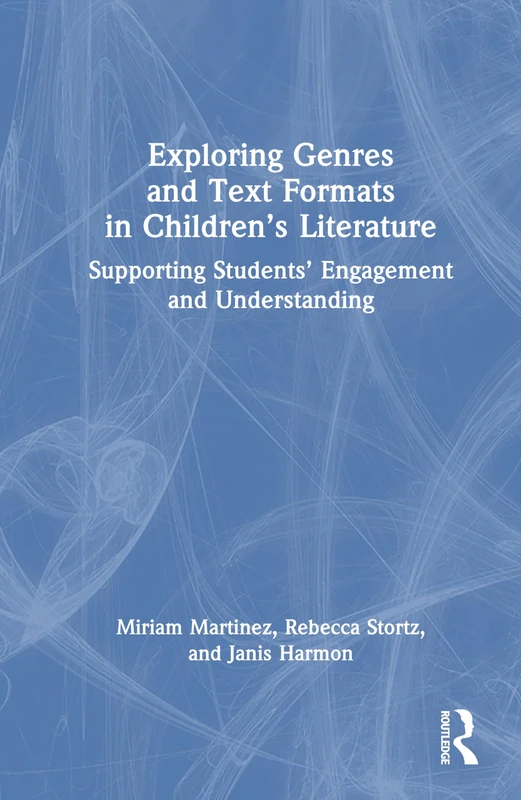 Routledge - Exploring Genres and Text Formats in Children's Lit