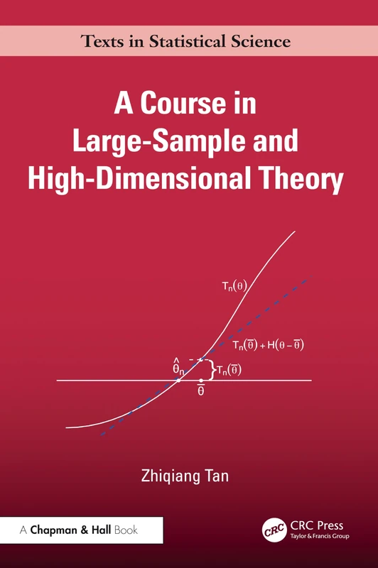 A Course in Large-Sample and High-Dimensional Theory (Chapman & Hall/CRC Texts in Statistical Science) - Image 1
