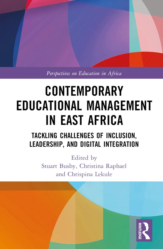 Routledge Contemporary Educational Management in East Africa