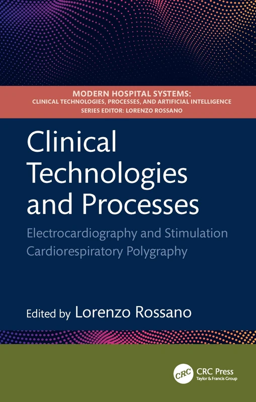 Clinical Technologies and Processes: Electrocardiography and Stimulation Cardiorespiratory Polygraphy