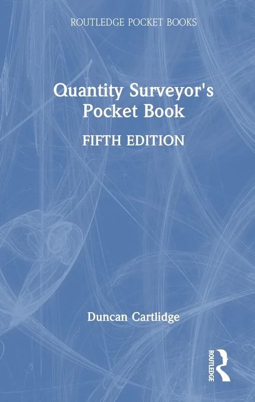 Quantity Surveyor's Pocket Book (Routledge Pocket Books)
