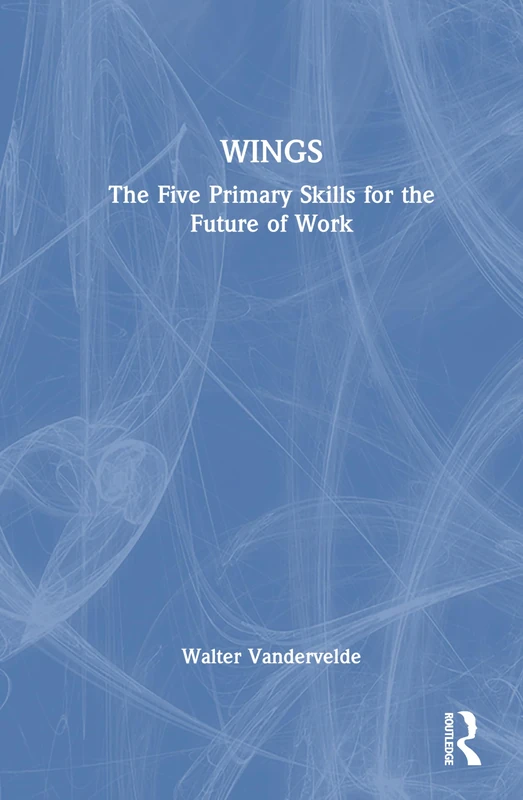 WINGS: The Five Primary Skills for the Future of Work