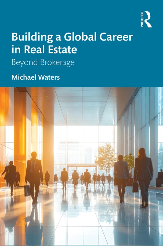 Building a Global Career in Real Estate: Beyond Brokerage