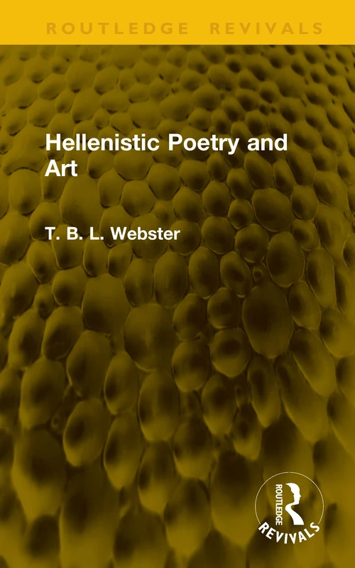 Hellenistic Poetry and Art (Routledge Revivals)