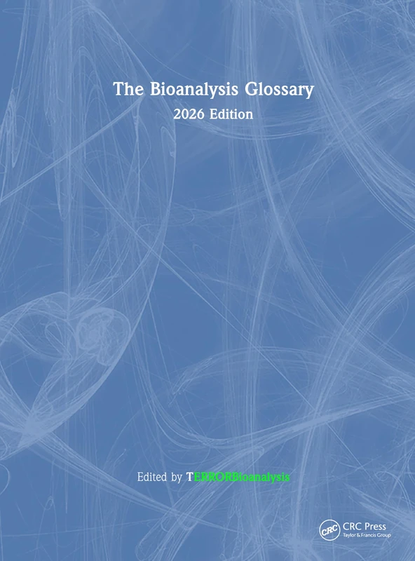 The Bioanalysis Glossary: 2026 Edition