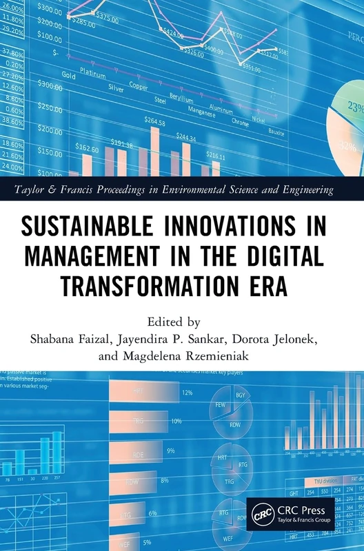 Sustainable Innovations in Management in the Digital Transformation Era (Taylor and Francis Proceedings in Environmental Science and Engineering)