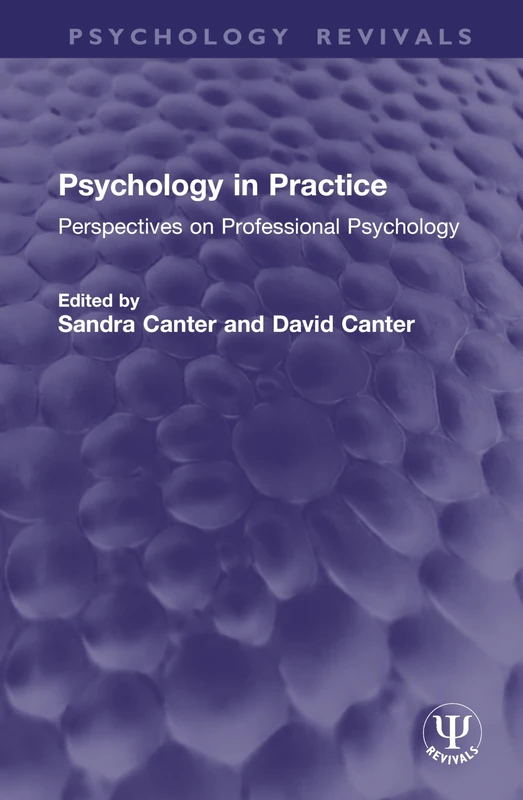 Psychology in Practice: Perspectives on Professional Psychology (Psychology Revivals)