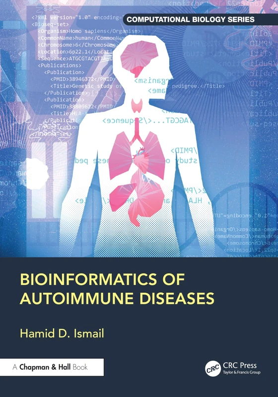 Bioinformatics of Autoimmune Diseases (Chapman & Hall/CRC Computational Biology Series)