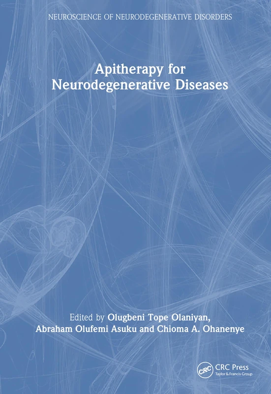 CRC Press Apitherapy for Neurodegenerative Diseases Book