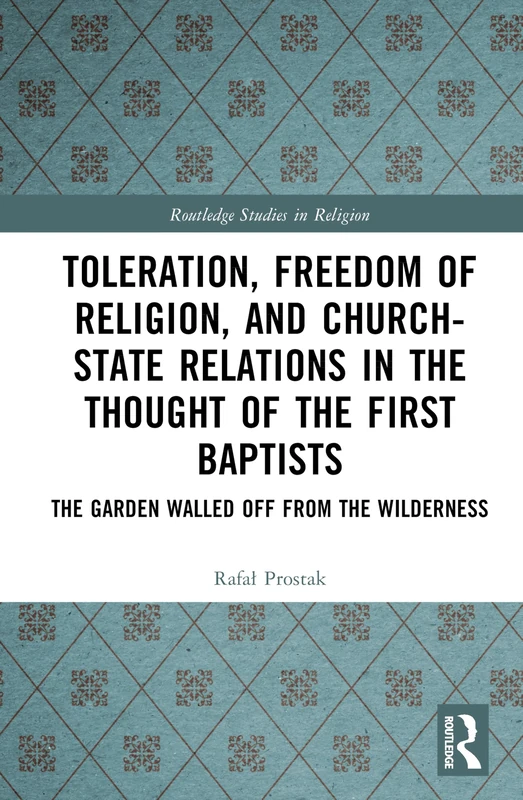 Routledge Toleration, Freedom of Religion and Church-State Relations