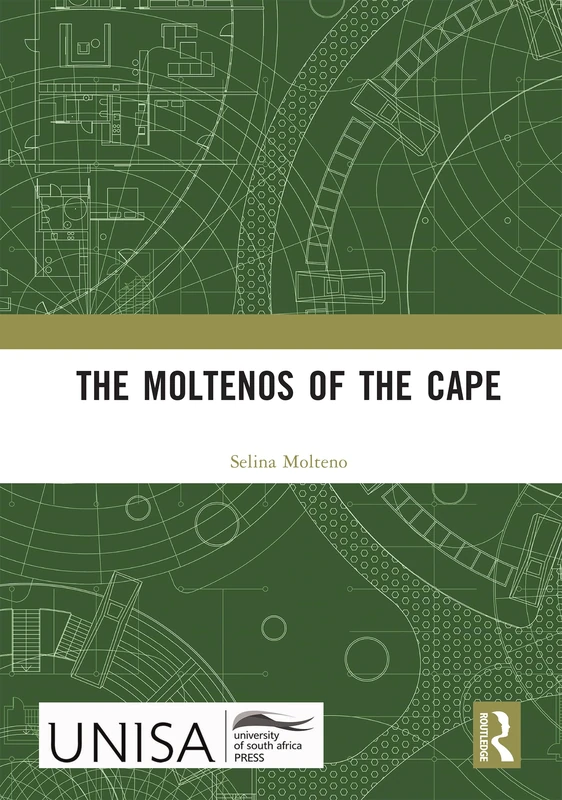 The Moltenos of the Cape - Routledge Historical Biography