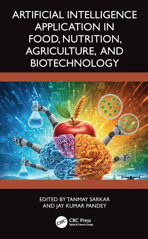 Artificial Intelligence Application in Food, Nutrition, Agriculture, and Biotechnology